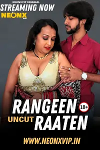Rangeen Raaten (2025) UNRATED Hindi NeonX Short Film 480p | 720p