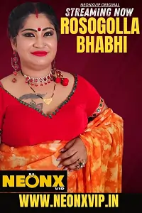 Rosogolla Bhabhi (2023) UNRATED Hindi NeonX Originals Short Film 480p | 720p