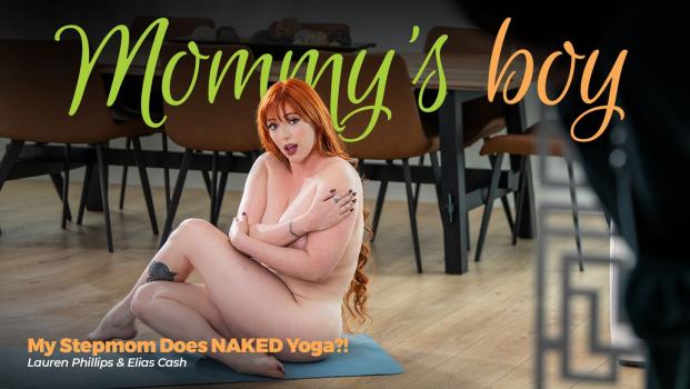[MommysBoy] Lauren Phillips (My Stepmom Does NAKED Yoga?! / 07.09.2025)