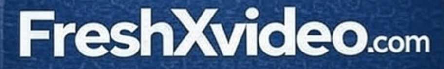 FreshXvideo